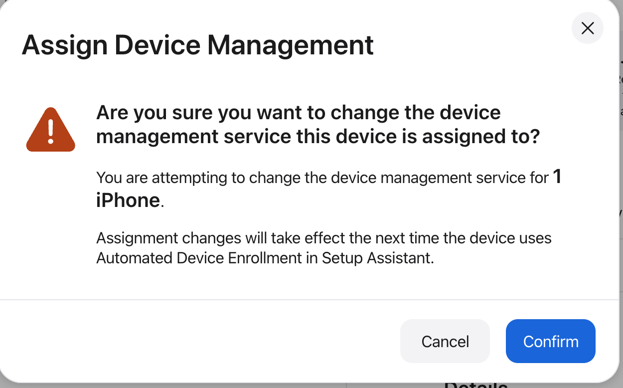 Confirmation dialog warning that the assignment change takes effect at the next Setup Assistant run.